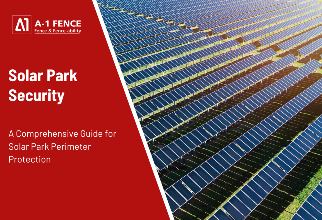 Solar Park Security A Comprehensive Guide for Solar Park Perimeter Protection